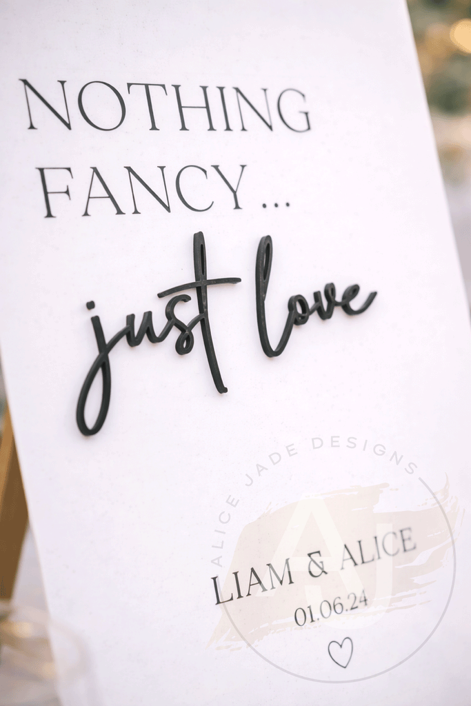 Nothing Fancy Wedding Sign