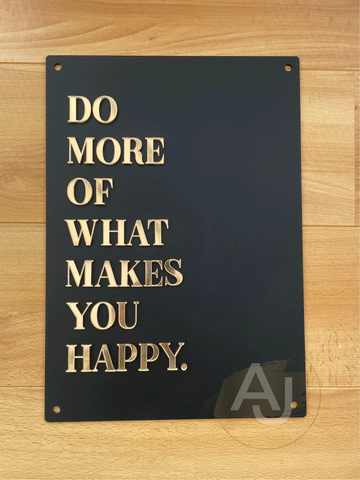 Wall Art 3D Quote Acrylic Sign | 'Do more of what makes you happy'