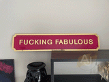 Fucking Fabulous Street Style Acrylic Sign