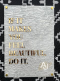 Wall Art 3D Quote Acrylic Sign | 'If it makes you feel beautiful, do it.'