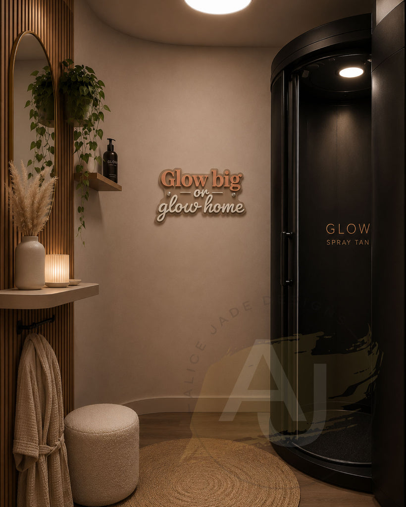 Glow Big or Glow Home Acrylic Wall Sign