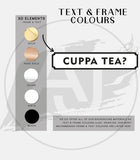 Cuppa Tea? Street Style Acrylic Sign